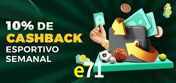 10% de bônus de cashback na e71